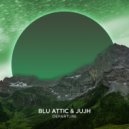 Blu Attic, Jujh - Departure
