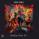 Doug Gomez - Cypher Girl (Original Mix)