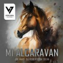 Joe Hard, Dj Roberto Da´Silva - Mi Alcaravan (Original Mix)
