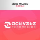 Yisus Madrid - Break (Original Mix)
