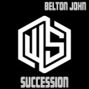 Belton John - Succession (Original Mix)