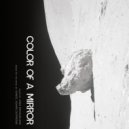 Josh McCausland - Color of a Mirror