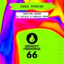 Martina Budde, DJ Frisco, Marcos Peon - Sara Perche (Extended Mix)