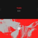 Th,en - IDX1 (Extended Mix)