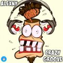 Alexny - Crazy Groove