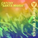 Catchy - Santa Maria