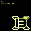 JLF - Tell Me