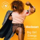 Medesen - Big Girl Energy (Extended Instrumental)