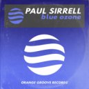 Paul Sirrell - Blue Ozone (Original Mix)