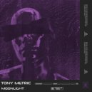 Tony Metric - Moonlight (Radio Edit)