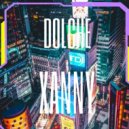 Dolche - Xanny (Original Mix)