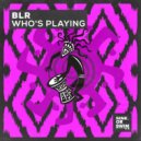 BLR - Who's Playing