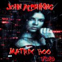 John Alishking - Matrix Boo Two