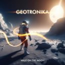 Geotronika - Nostalgia for Earth (Original Mix)