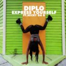Diplo ft. Nicky Da B - Express Yourself (Pickle Remix)