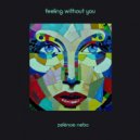 zelёnoe nebo - feeling without you