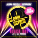 Gloria Gaynor, Joseph Sinatra & Zetaphunk - Reach Out (I\'ll Be There) (Extended Mix)