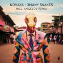 Novakk - 2many Snakes (Angelov Remix)