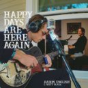 Aaron English & Jhett Black - Happy Days Are Here Again (feat. Jhett Black) ()