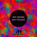 Ant. Shumak - Night Fantasies (Deep House Mix)