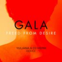 Gala - Freed From Desire (Yuliana & DJ Hepri Remix)
