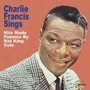 Charlie Francis - There Goes My Heart