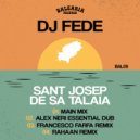 Dj Fede - Sant Josep De Sa Talaia (Main Mix)