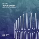 Hiski - Your Lovin (Haen Extended Mix)