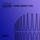 Craig B - Think About You