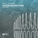 Will Vance - Kaleidoscope Eyes
