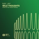 Nay Jay - Wild Thoughts