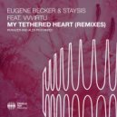 Eugene Becker & Staysis & VVVIRTU - My Tethered Heart