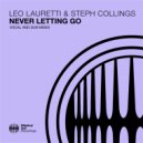 Leo Lauretti & Steph Collings - Never Letting Go (Dub Extended Mix)