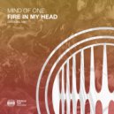 Mind Of One - Fire In My Head (Extended Mix)