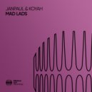JANPAUL & Koyah - Mad Lads (Extended Mix)