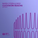 Paper Citizen - Clockwork Reasons