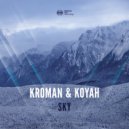 Kroman & Koyah - Sky (Original Mix)