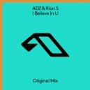 ADZ, Rion S - I Believe In U