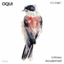 OQUI - Accustomed