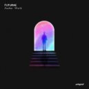 Futurae - Arrival (Original Mix)