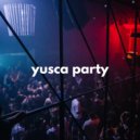 Yusca - Party 90 ()