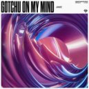 JAMZ - Gotchu On My Mind