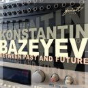 Konstantin Bazeyev - Rave is Freedom