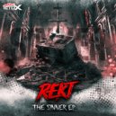Rekt - The Sinner (Extended Mix)