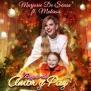 Marjorie de Sousa & Matías - Regalo de Paz y Amor (feat. Matías) (Versión Navideña)