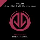 Hi Volume & Laurenne & Steve DeParr - Hear Some Emotion (feat. Laurenne) (Steve DeParr Remix)