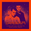 D:Ream - Things Can Only Get Better (Mark Knight Extended Remix)