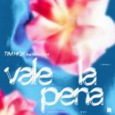 Tim Hox Ft. Monogem - Vale La Pena