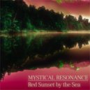 Mystical Resonance - Smooth Jazz and Wine ()