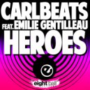 Carlbeats & Emilie Gentilleau - Heroes (feat. Emilie Gentilleau) (Instrumental Mix)
